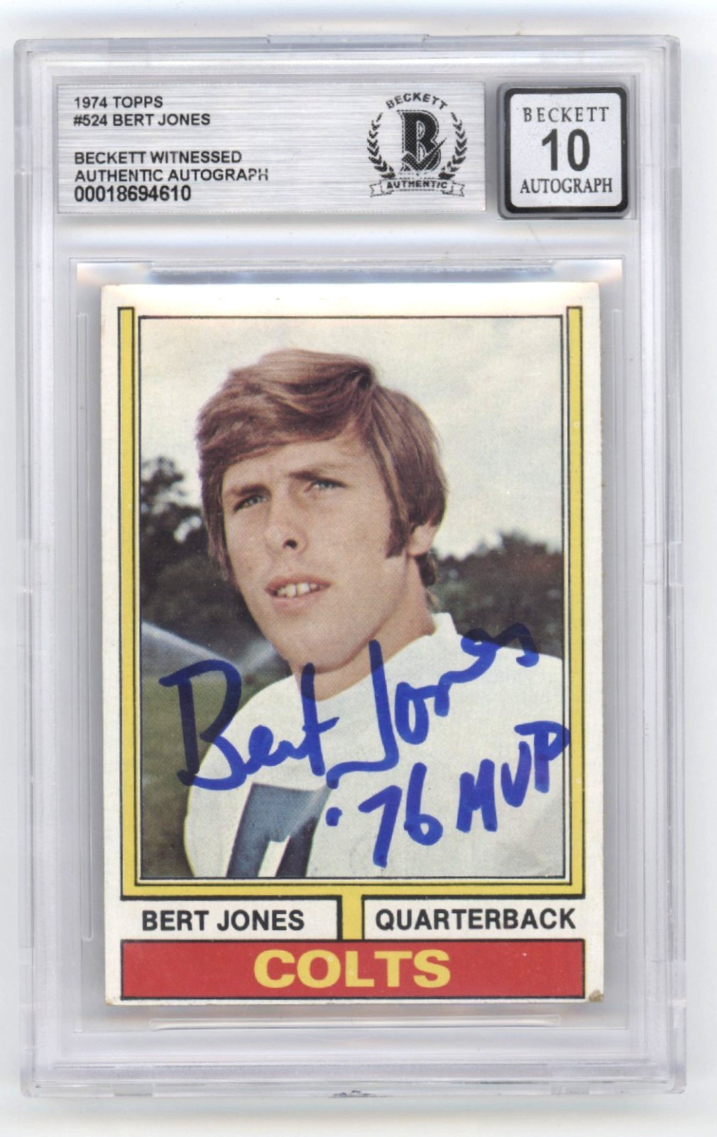 Bert Jones Signed 1974 Topps Rookie Card #524 '76 MVP BGS 10 Auto - Colts