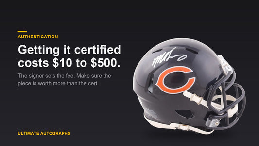 Mike Singletary signed Chicago Bears mini helmet beside the headline: getting it certified costs $10 to $500