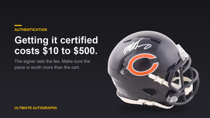 Mike Singletary signed Chicago Bears mini helmet beside the headline: getting it certified costs $10 to $500