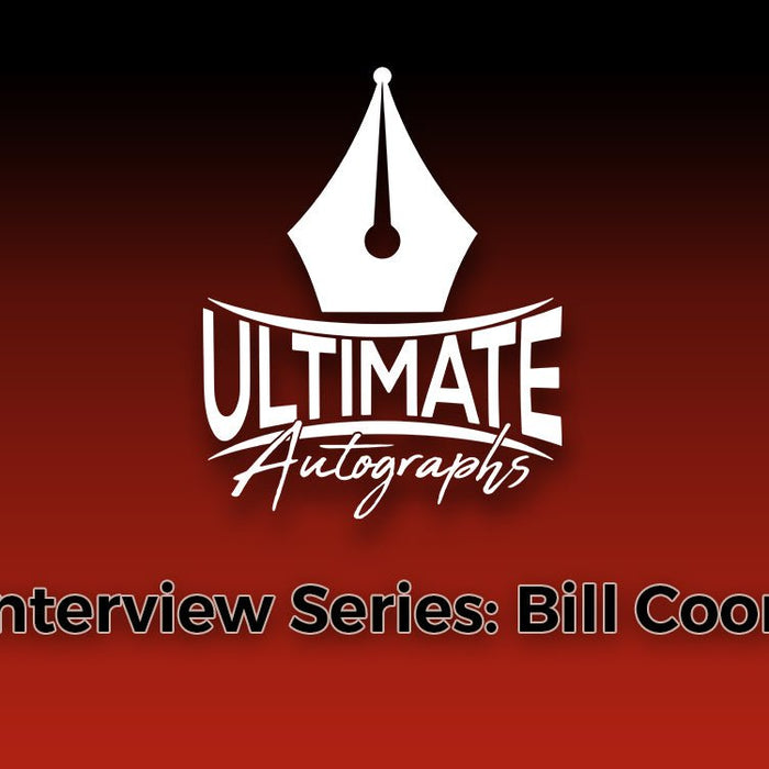 Ultimate Autographs Interview Series: Bill Coon