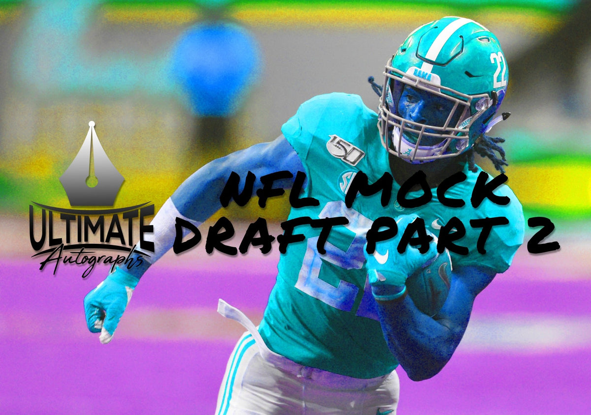 2021 Nfl Mock Draft Part 2 — Ultimate Autographs