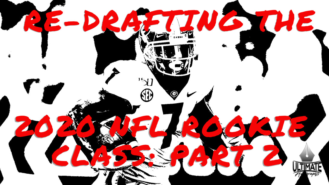 Re-Drafting the 2020 NFL Rookie Class: Part 2