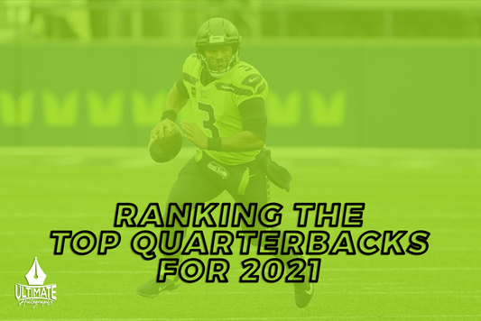 Ranking the Top Quarterbacks for 2021