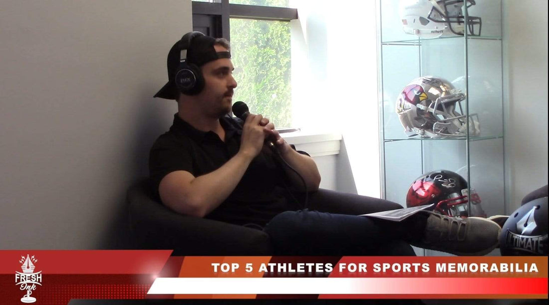 Fresh Ink - Top 5 Athletes and Teams for Sports Memorabilia