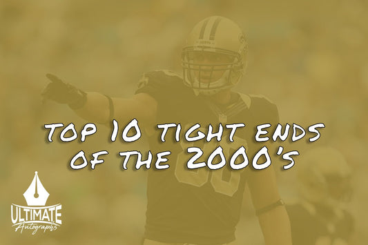Top 10 Tight Ends of the 2000's
