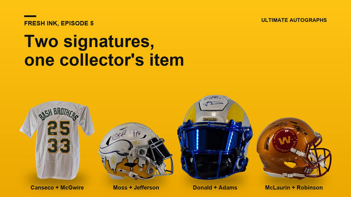 Dual-signed memorabilia: Canseco and McGwire jersey, Moss and Jefferson, Donald and Adams, McLaurin and Robinson helmets