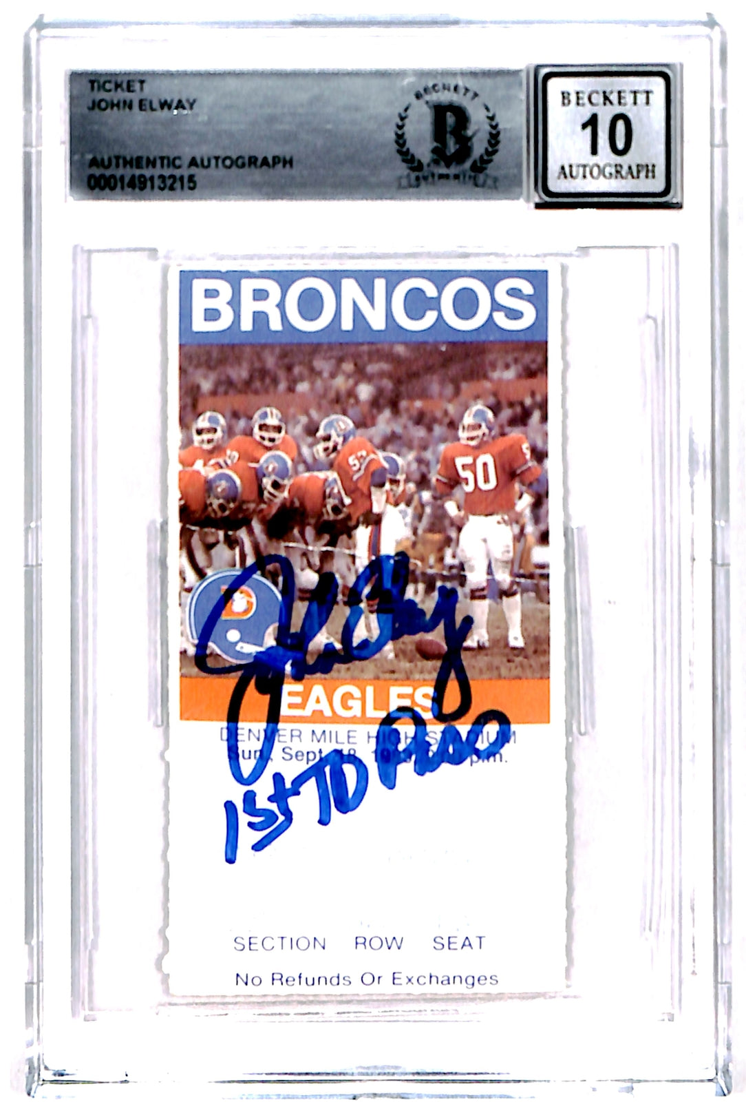 John Elway Autographed Slabbed Ticket Stub (1st NFL TD)
