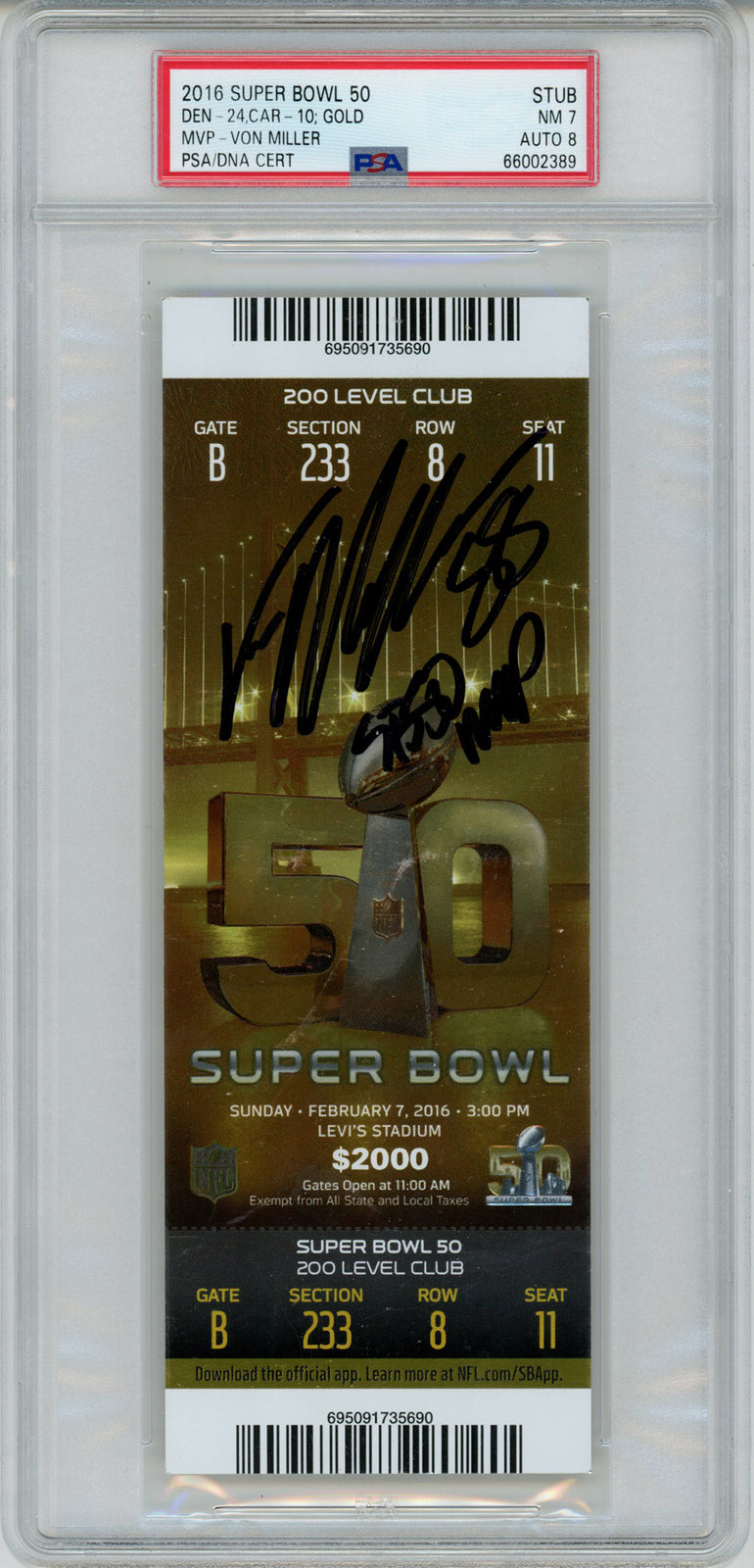Von Miller Signed Super Bowl 50 Ticket "SB 50 MVP" PSA Authentic Slab
