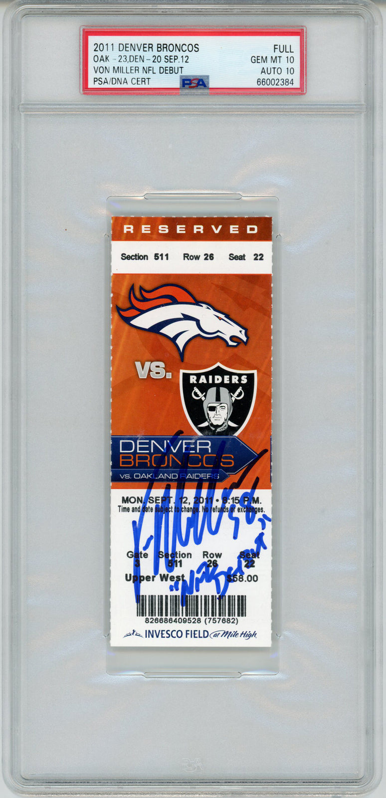 Von Miller Signed NFL Debut Ticket - 9/12/2011 PSA 10/10 Slabbed