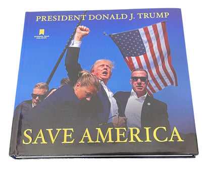 Donald J. Trump Signed Save America Hardcover Book (PSA LOA)
