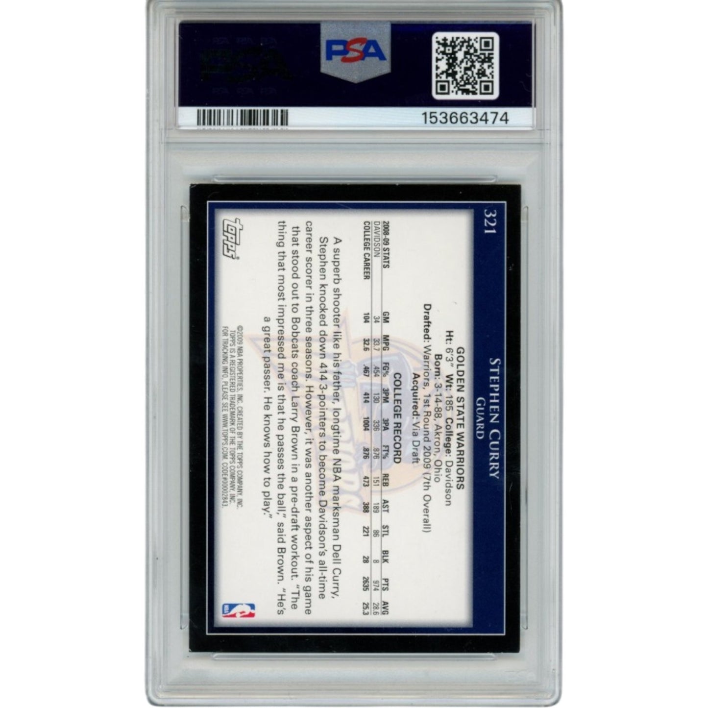 Stephen Curry Autographed 2009 Topps #321 Rookie Card PSA 6 (Auto 10)