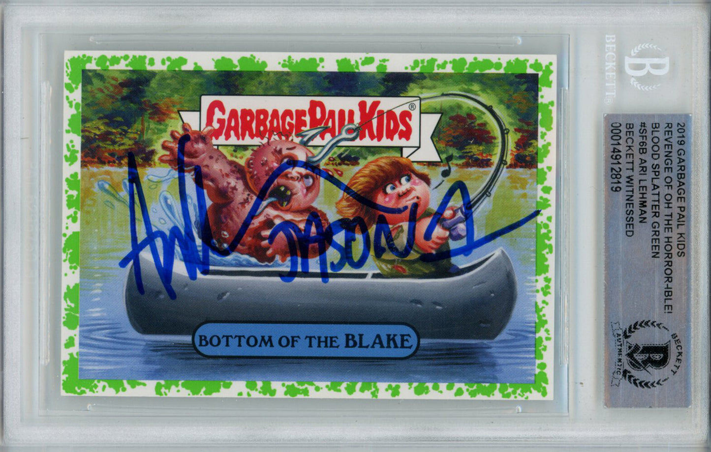 Ari Lehman Signed Garbage Pail Kids Bottom of Blake #SF6B Card BAS Slabbed