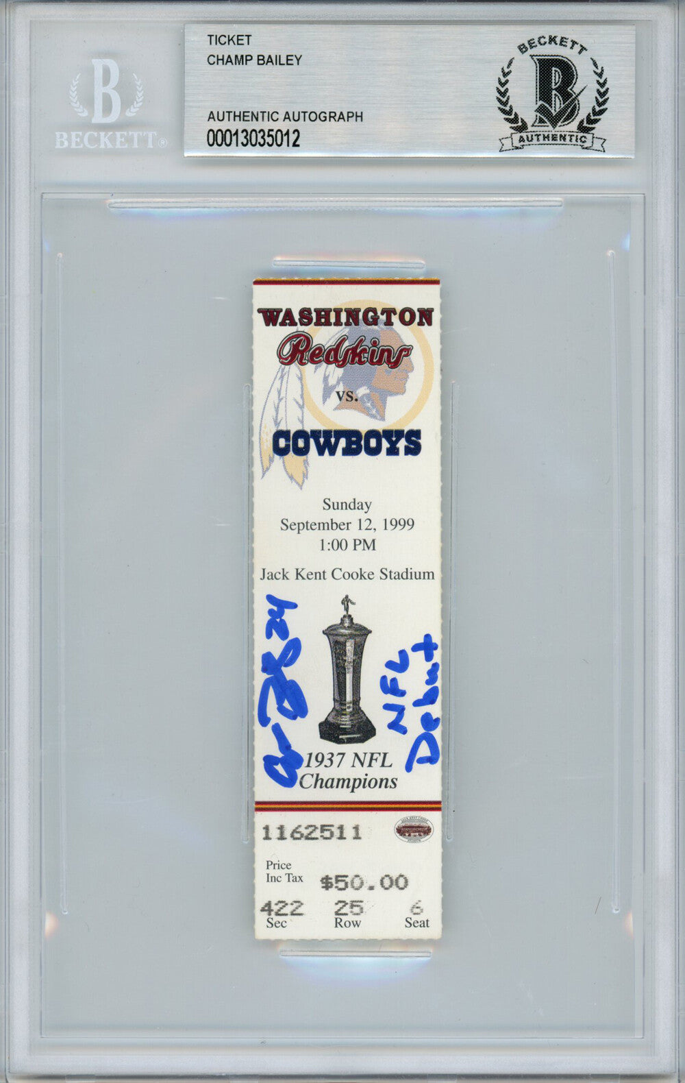 Champ Bailey Signed Washington Redskins 1999 NFL Debut Ticket Stub BAS Slabbed