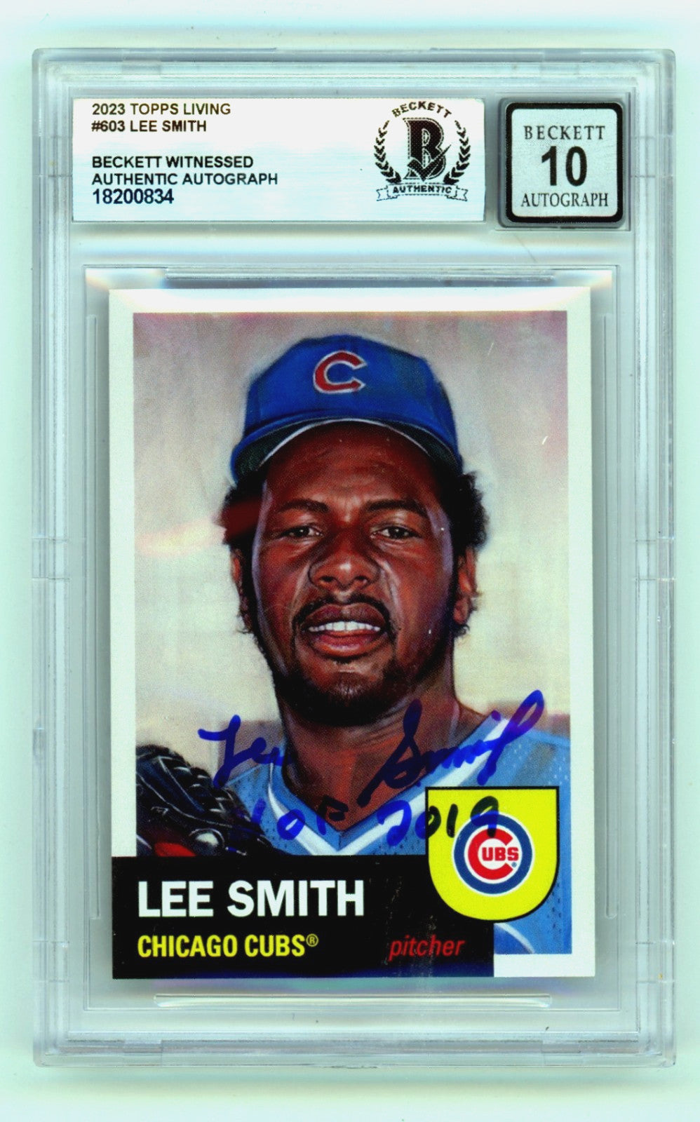 Lee Smith Signed 2023 Topps Living #603 Card HOF 2019 Inscr BGS 10