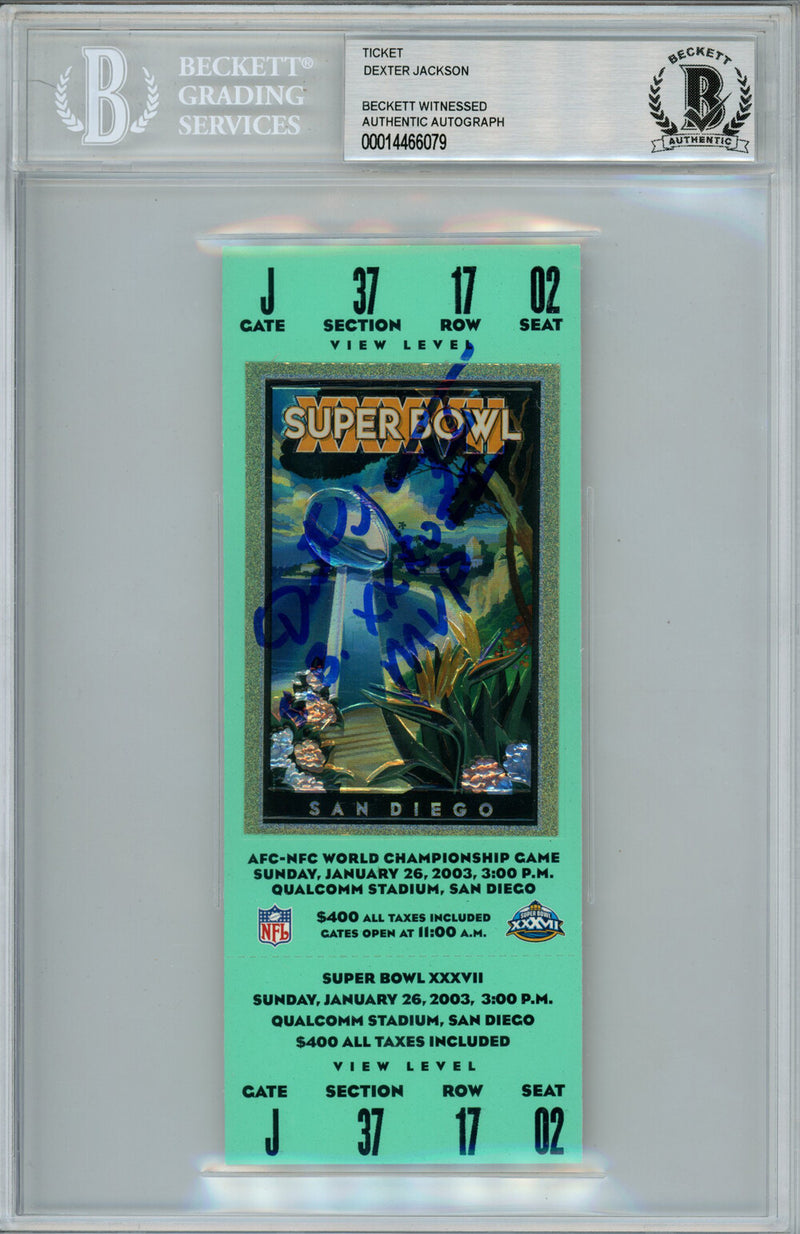 Dexter Jackson Signed Super Bowl XXXVII Full Ticket Stub MVP Beckett Slabbed
