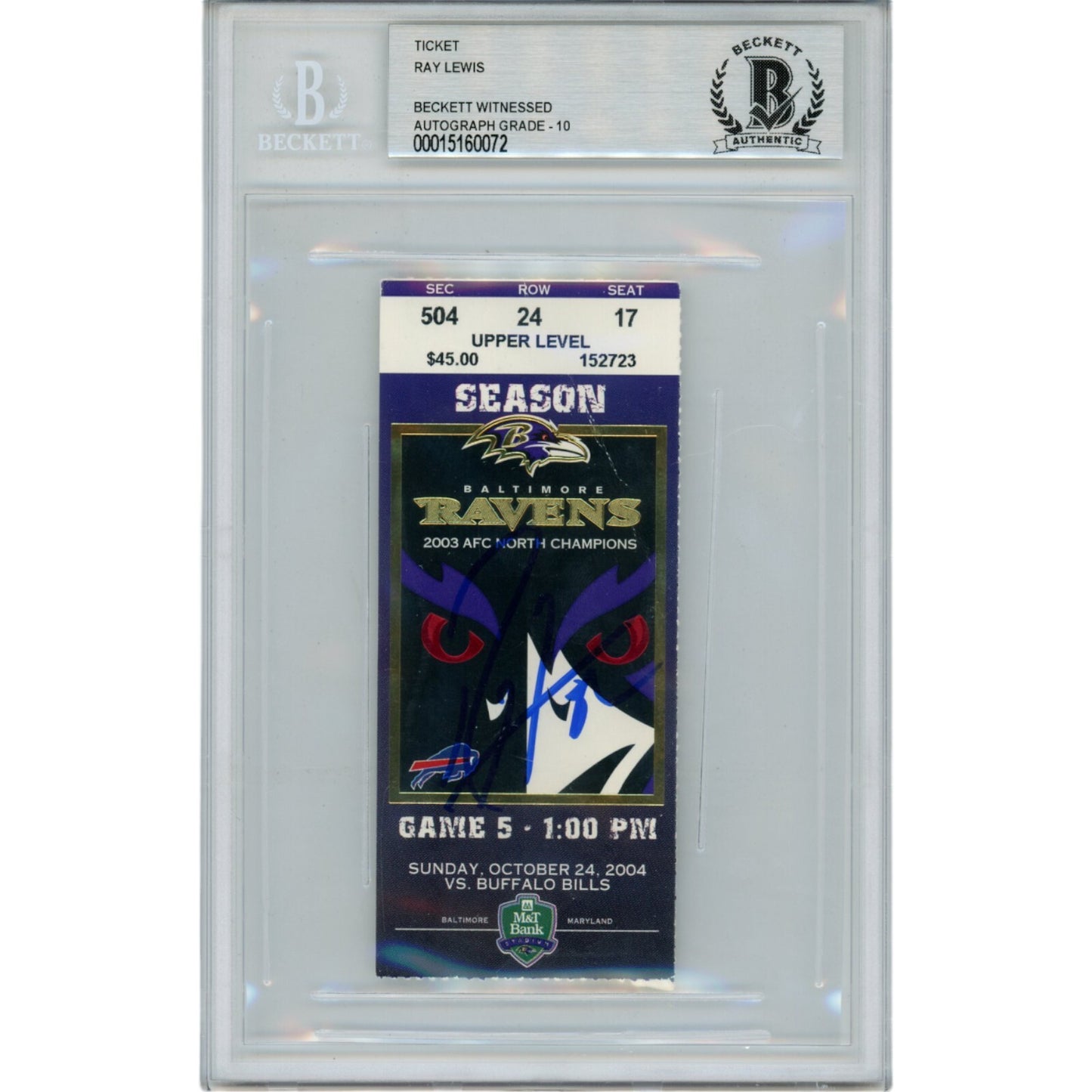 Ray Lewis Autographed Baltimore Ravens Ticket Stub (10/24/04) BAS Slabbed