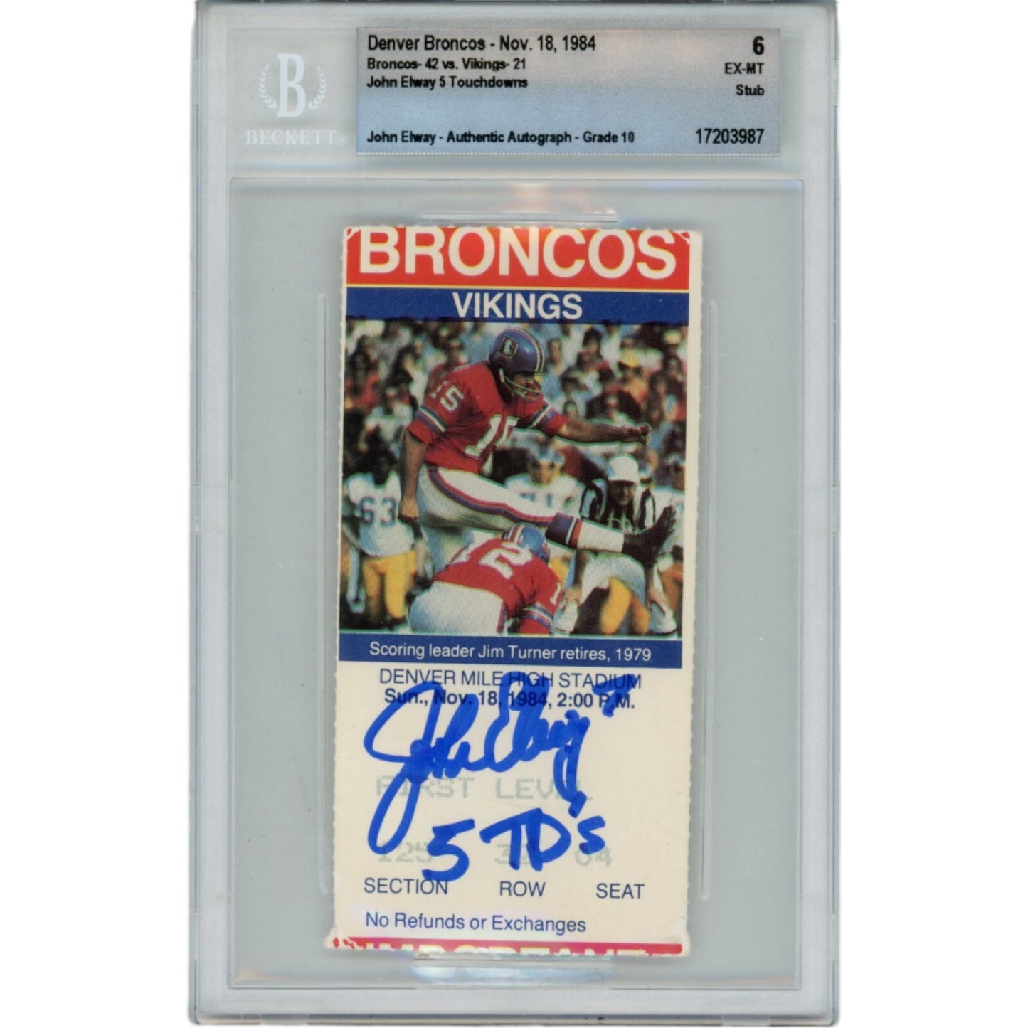 John Elway Signed Denver Broncos 11/18/1984 Ticket Stub (5 TDs)