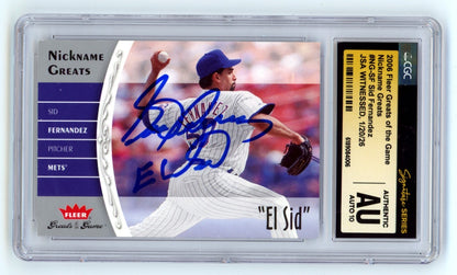 Sid Fernandez Signed 2006 Fleer Greats of the Game Card - "El Sid" - CGC 10 Auto