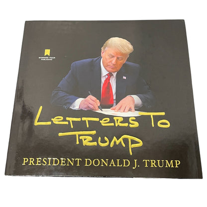 Donald Trump Signed Letters To Trump Hardcover Book (PSA LOA)