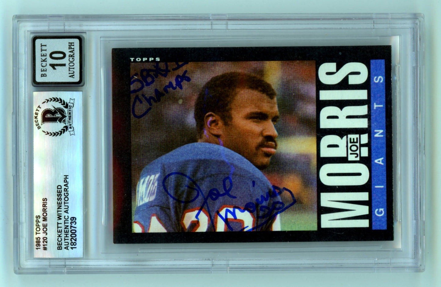 Joe Morris Signed 1985 Topps Card w/ SBXXI Champs Insc. (BGS 10)
