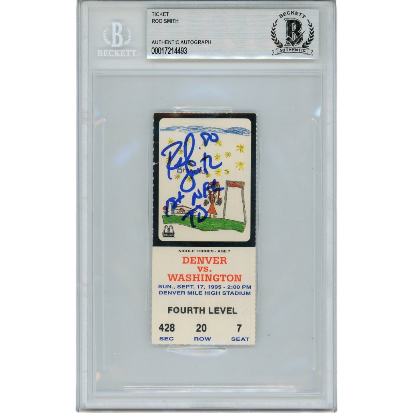 Rod Smith Denver Broncos Autographed Inscribed 1st NFL TD Ticket Stub (BAS)