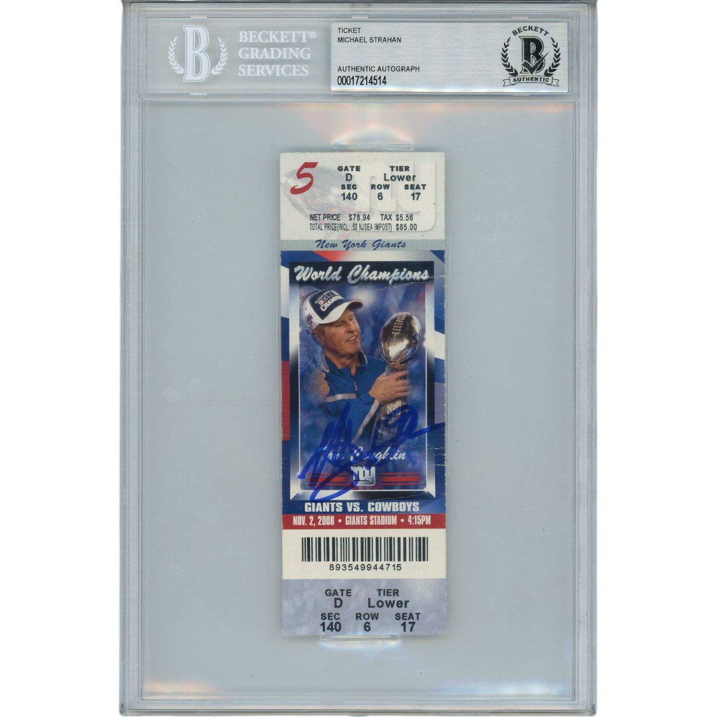Michael Strahan Signed New York Giants Ticket Stub 11/2/2008 Beckett Slabbed