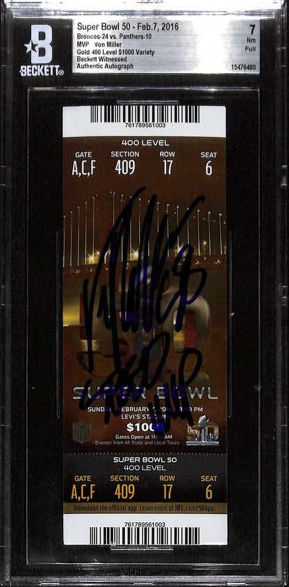 Von Miller Signed Super Bowl 50 Ticket Denver Broncos SB MVP Beckett 7