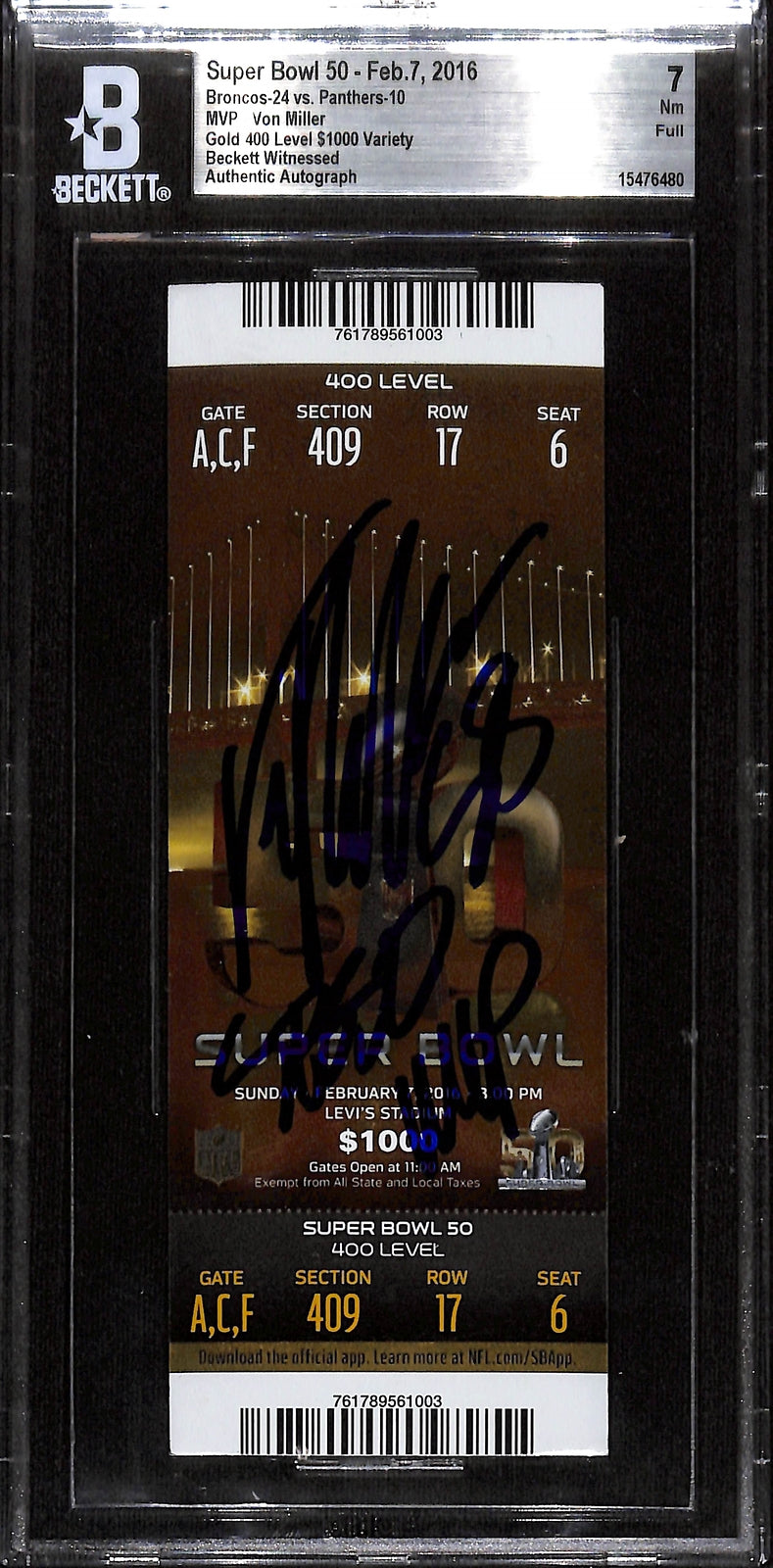 Von Miller Signed Super Bowl 50 Ticket Denver Broncos SB MVP Beckett 7