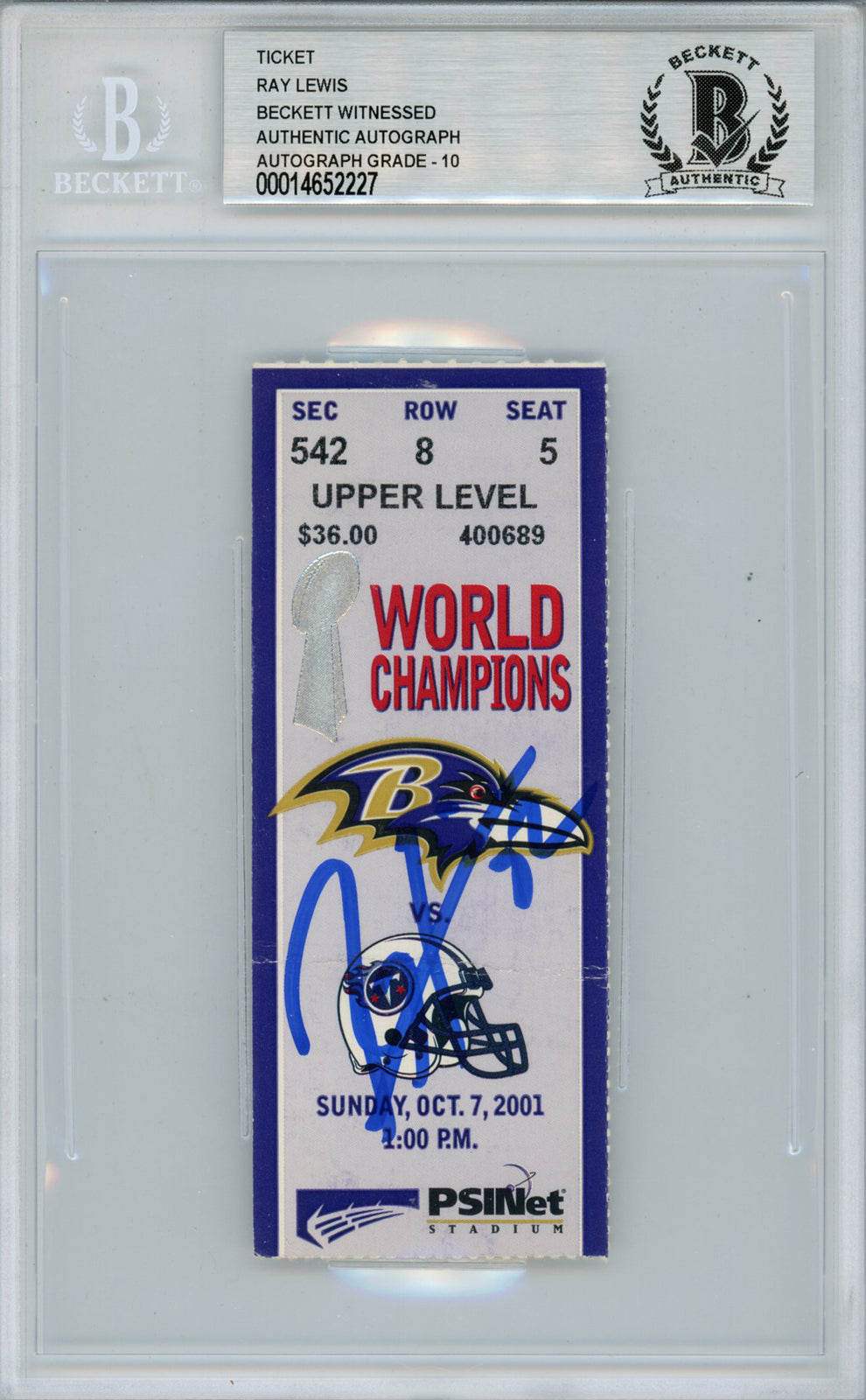 Ray Lewis Autographed 10/7/2001 vs. Titans Ticket Beckett Slabbed