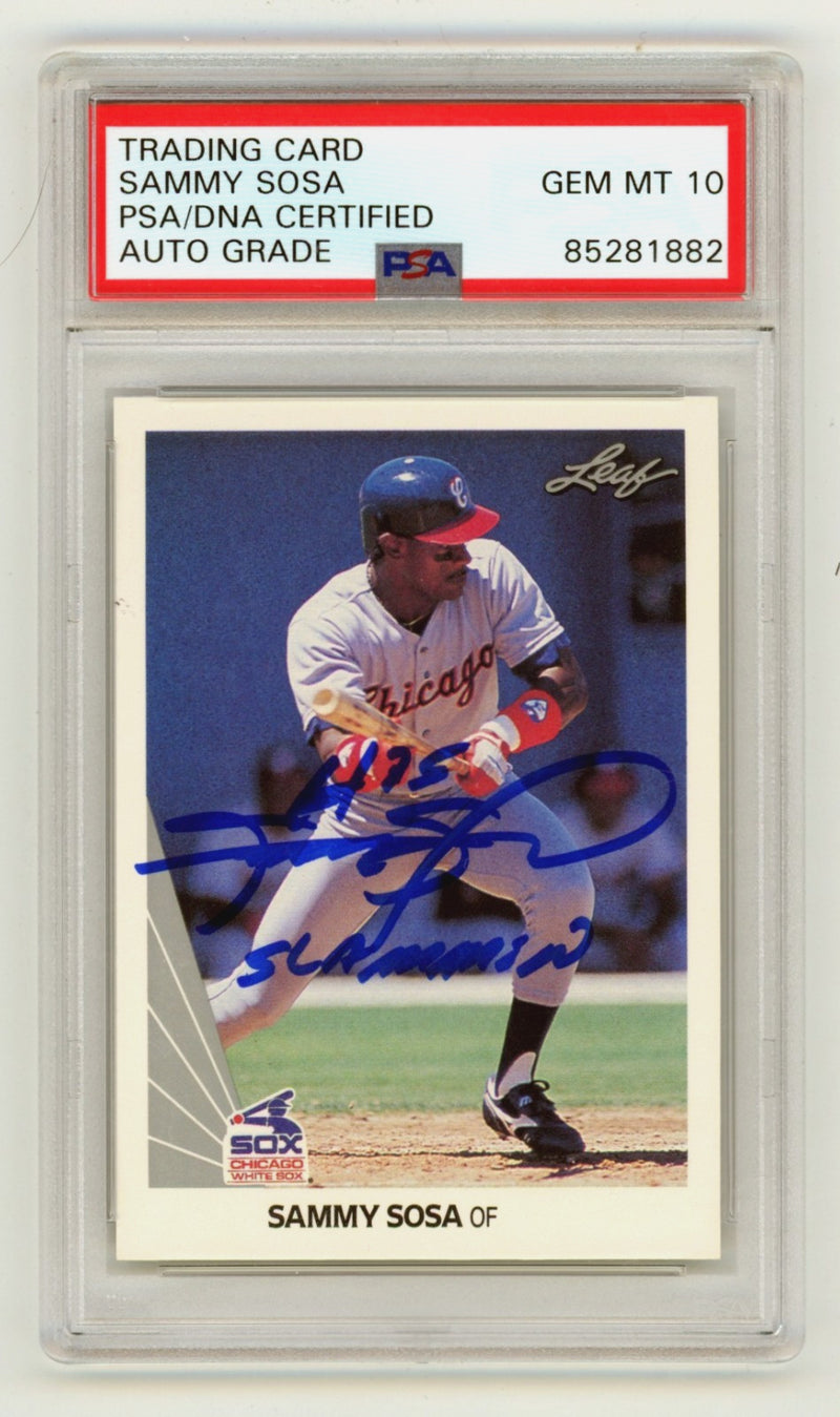 Sammy Sosa Autographed 1990 Leaf #220 RC Inscribed "Slammin" PSA 10