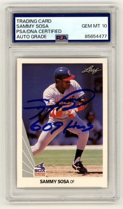 Sammy Sosa Signed 1990 Leaf #220 Rookie Card "609 HRS" PSA 10 Auto