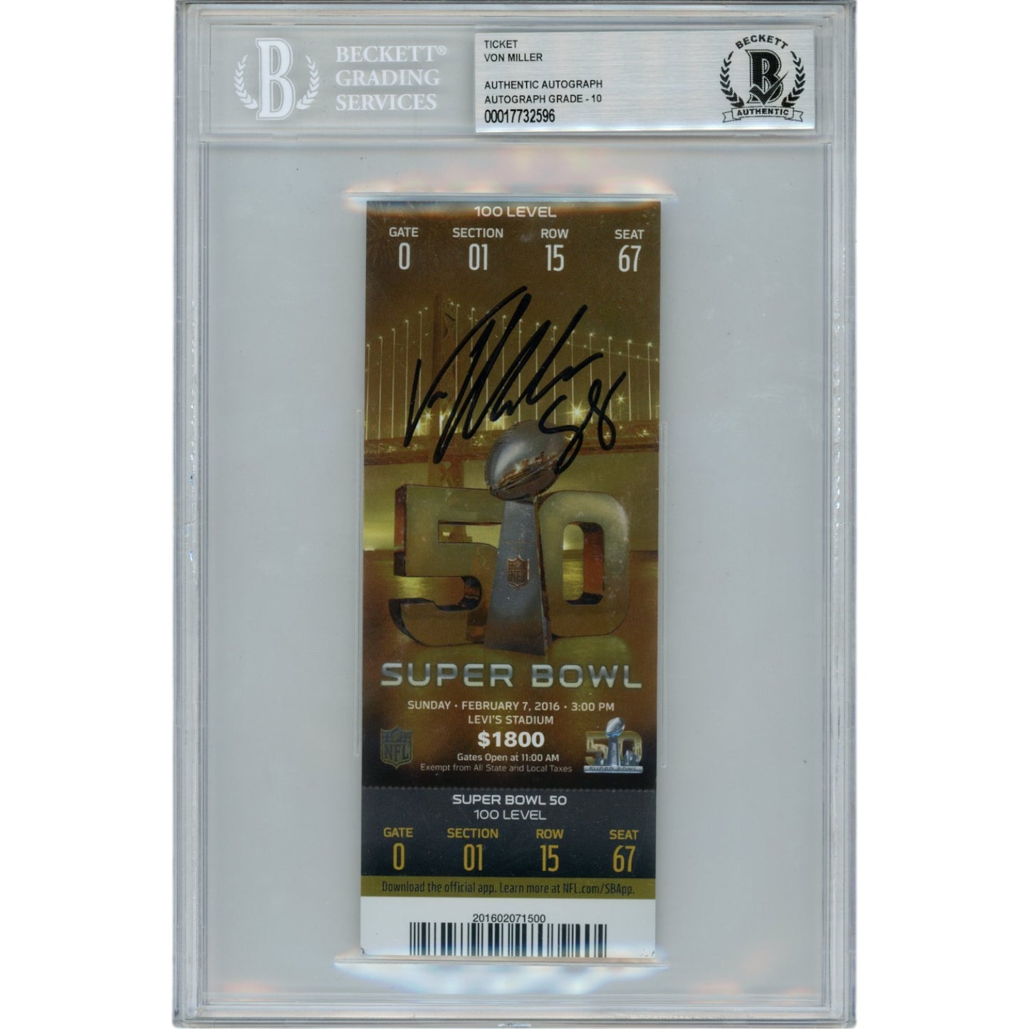 Von Miller Signed Super Bowl 50 Ticket Stub with SB 50 MVP Inscription