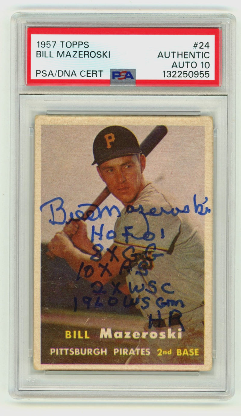 Bill Mazeroski Signed 1957 Topps #24 Rookie Card - 5 Inscriptions PSA 10 Auto