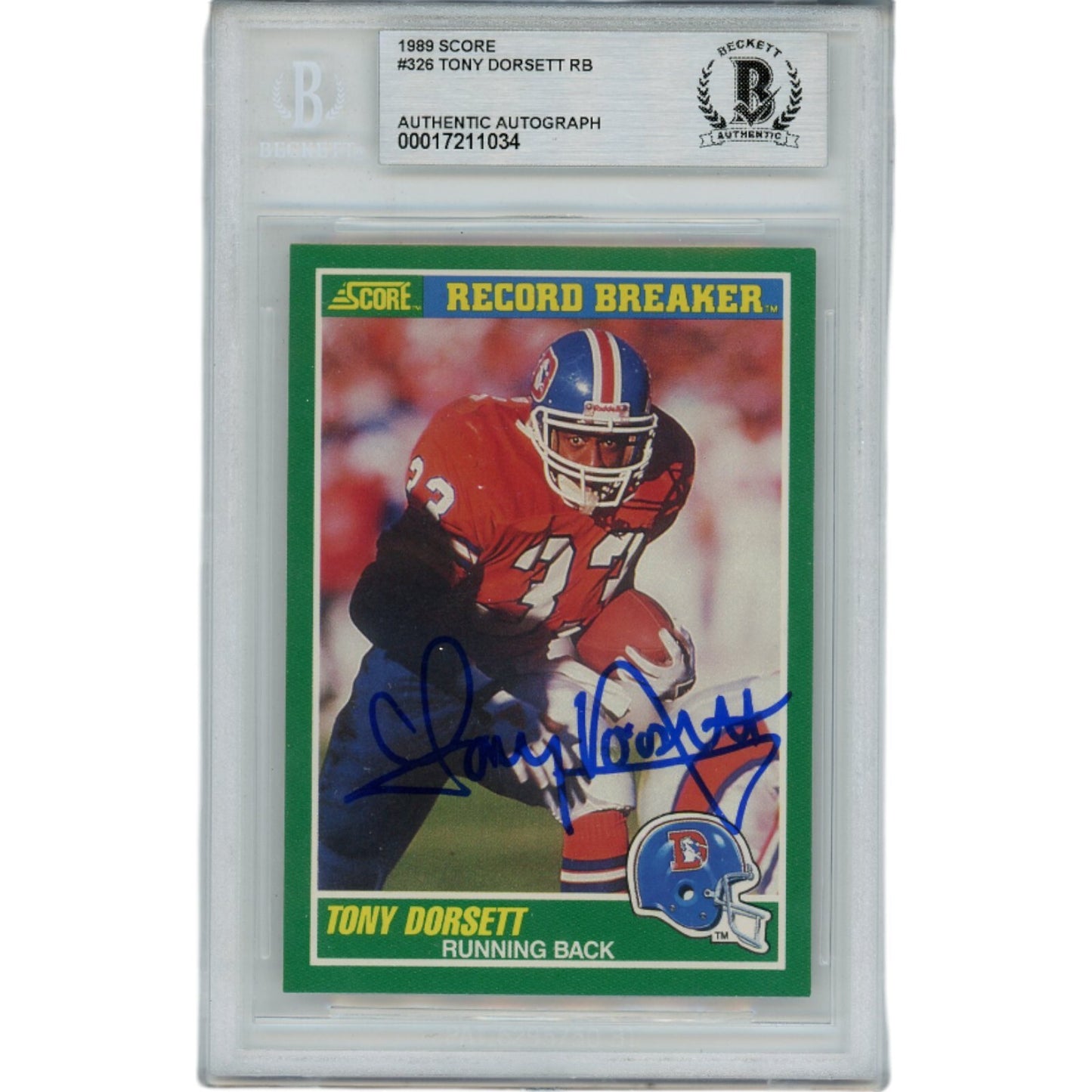 Tony Dorsett Signed 1989 Score #326 Trading Card (BAS Slabbed)