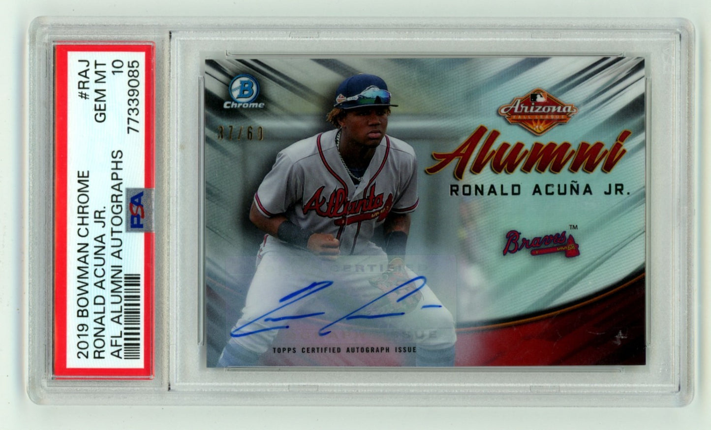 Ronald Acuna Jr. Signed 2019 Bowman Chrome AFL Alumni Card /60 PSA 10