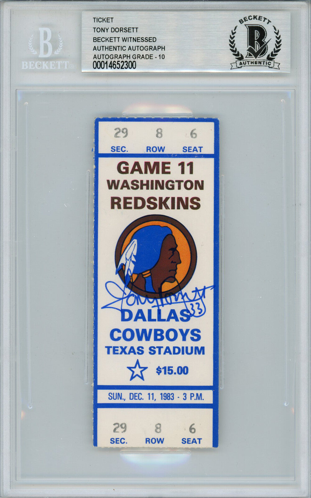 Tony Dorsett Autographed 12/11/1983 vs Redskins Game Ticket Beckett Slab