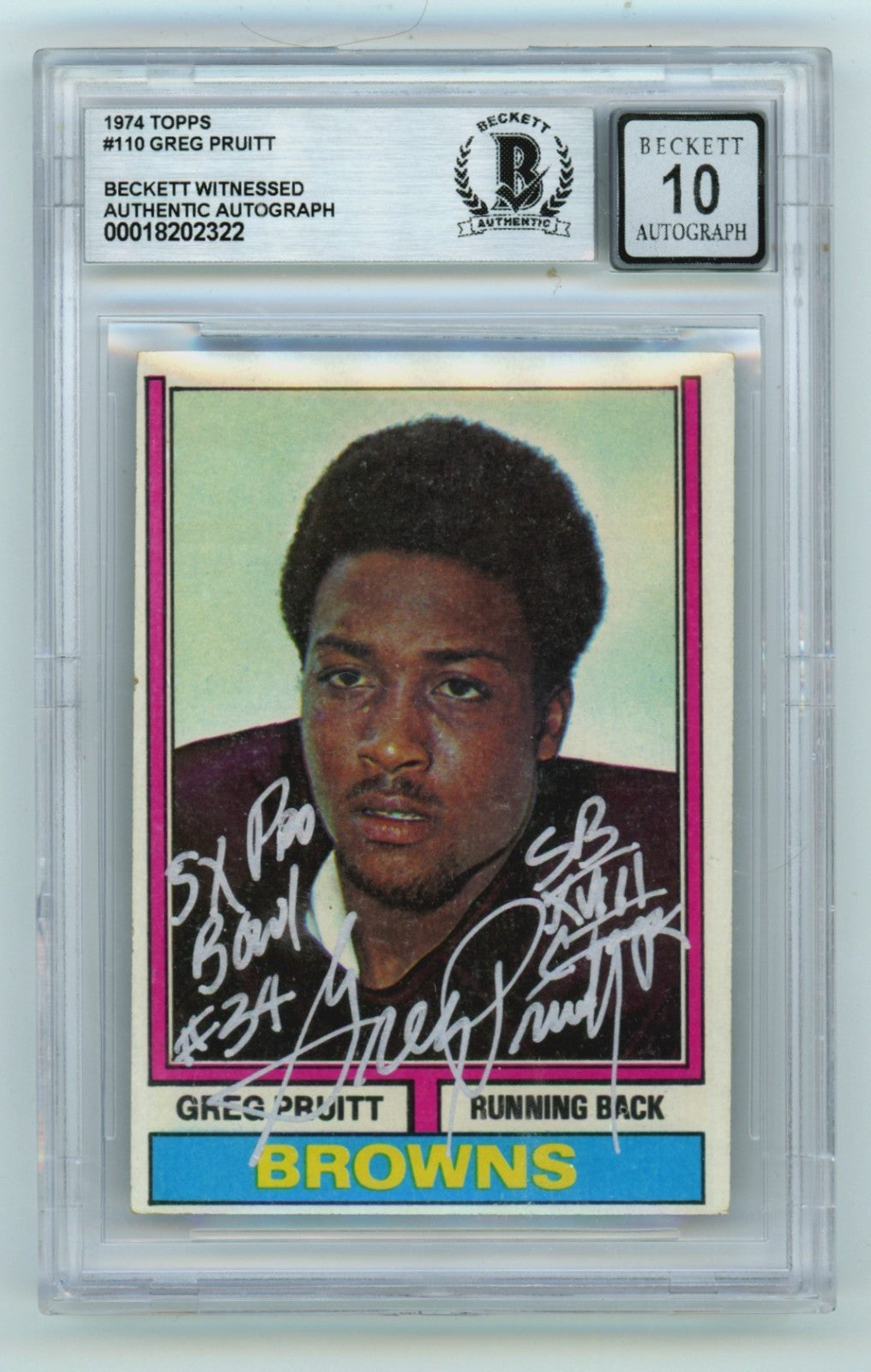 Greg Pruitt Signed 1974 Topps Rookie Card #110 BGS 10 Auto w/ 2 Inscriptions