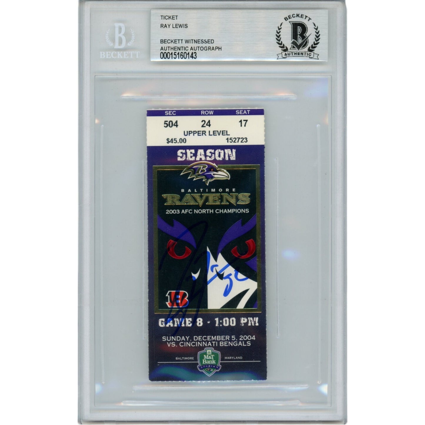 Ray Lewis Signed Baltimore Ravens 12/05/04 Ticket Stub BAS Slabbed