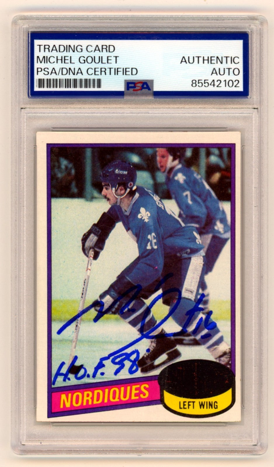 Michel Goulet Signed 1980-81 Topps Rookie Card PSA Authentic Auto HOF 98