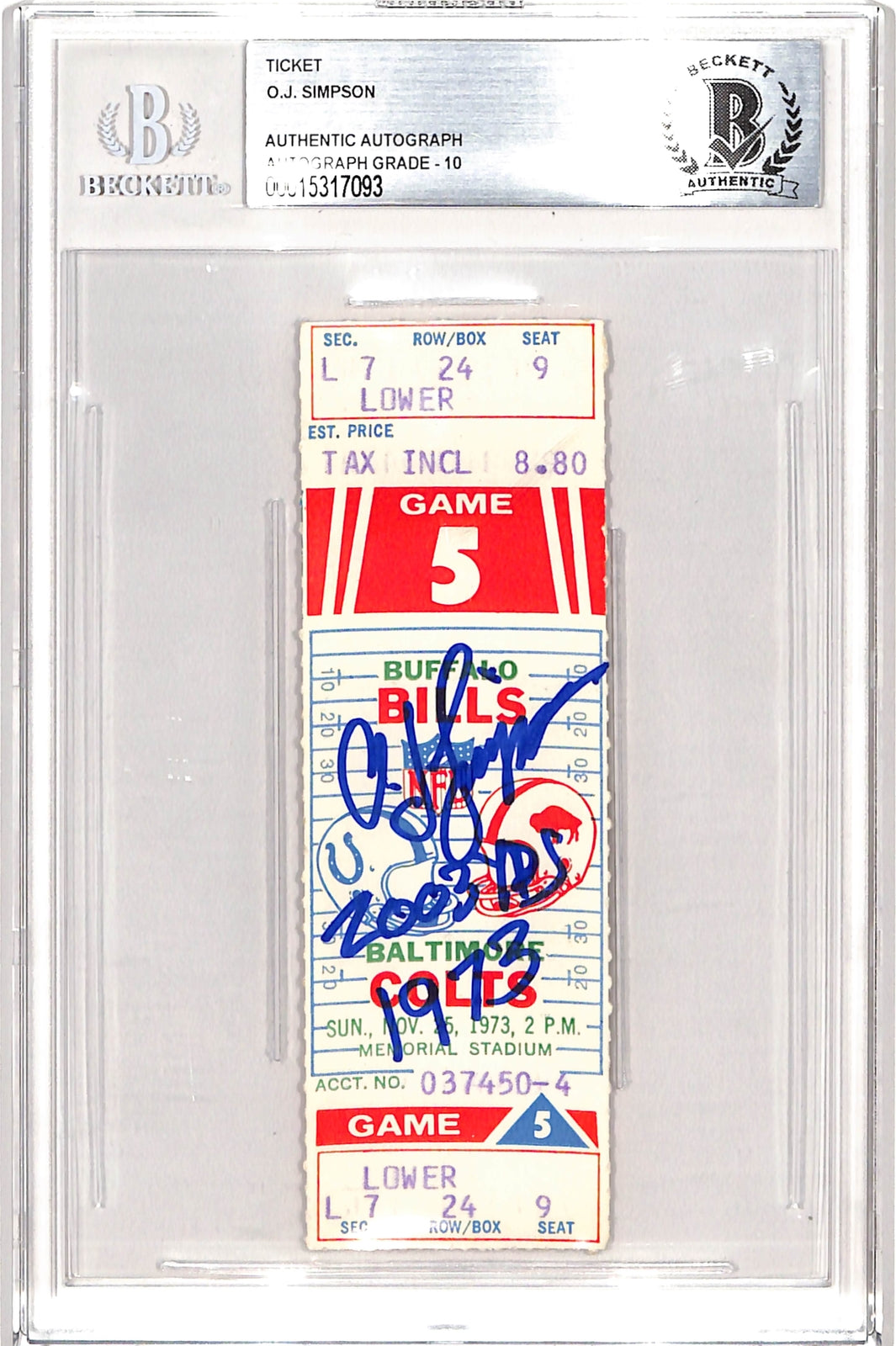 OJ Simpson Signed 11/25/73 Ticket Stub "2003 yds" Grade 10 Beckett