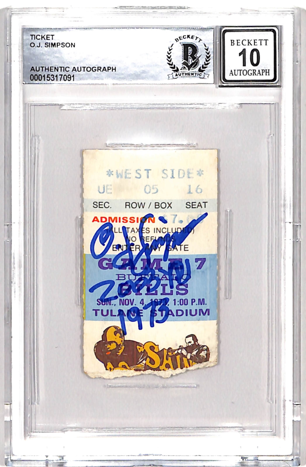OJ Simpson Signed 1973 Ticket Stub Inscribed "2003 yds" Beckett Auto 10