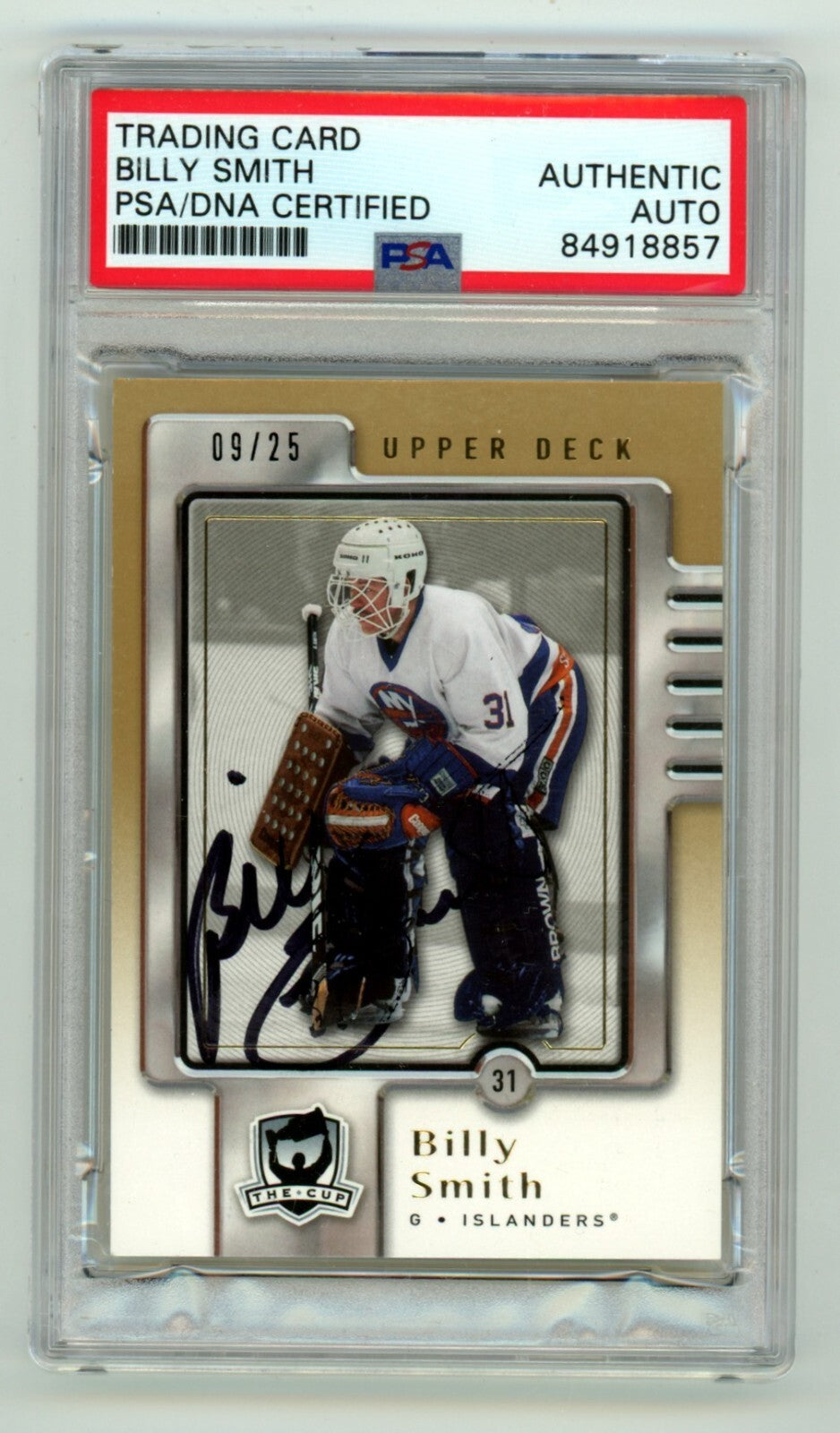 Billy Smith Signed 2006-07 Upper Deck The Cup Card #9/25 - PSA Authentic