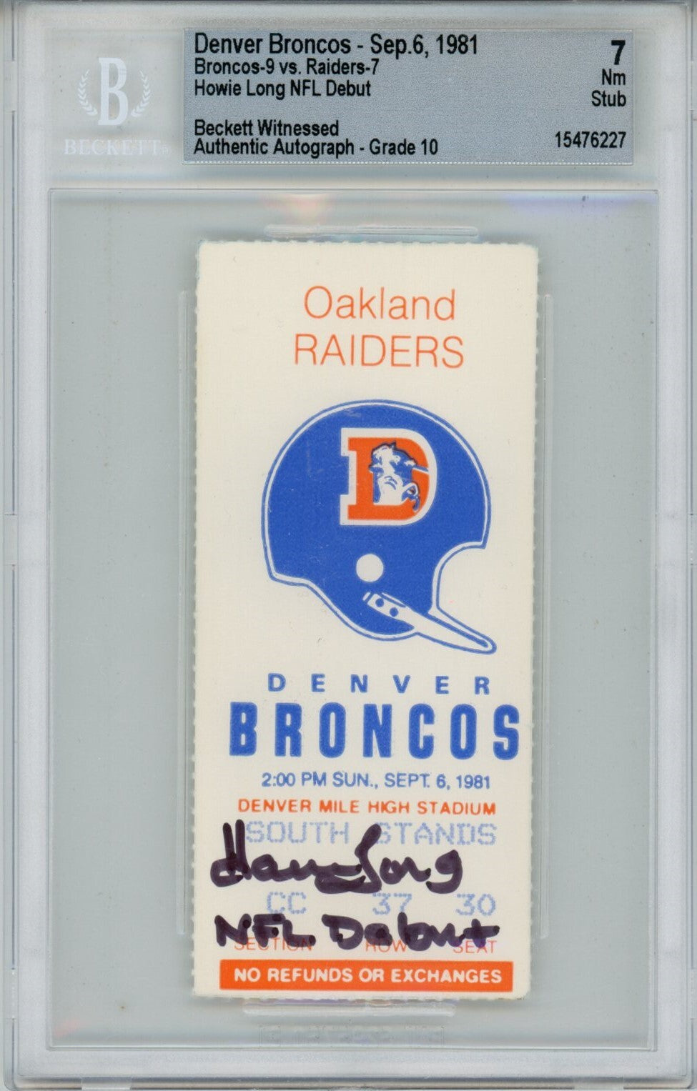 Howie Long Signed Oakland Raiders NFL Debut Ticket Stub - Graded 7 Beckett
