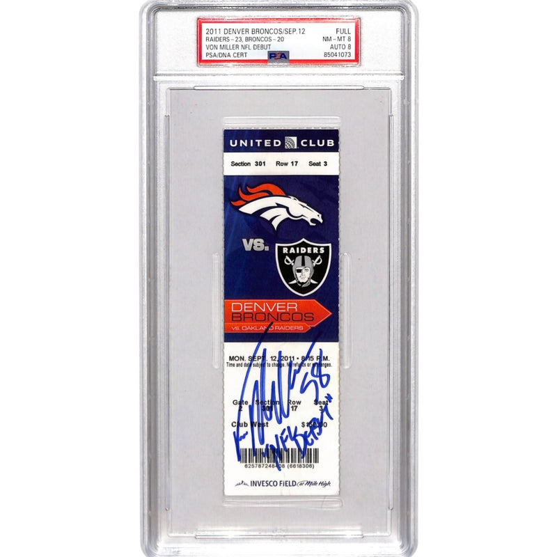 Von Miller Signed Denver Broncos NFL Debut Ticket Stub PSA 8/8