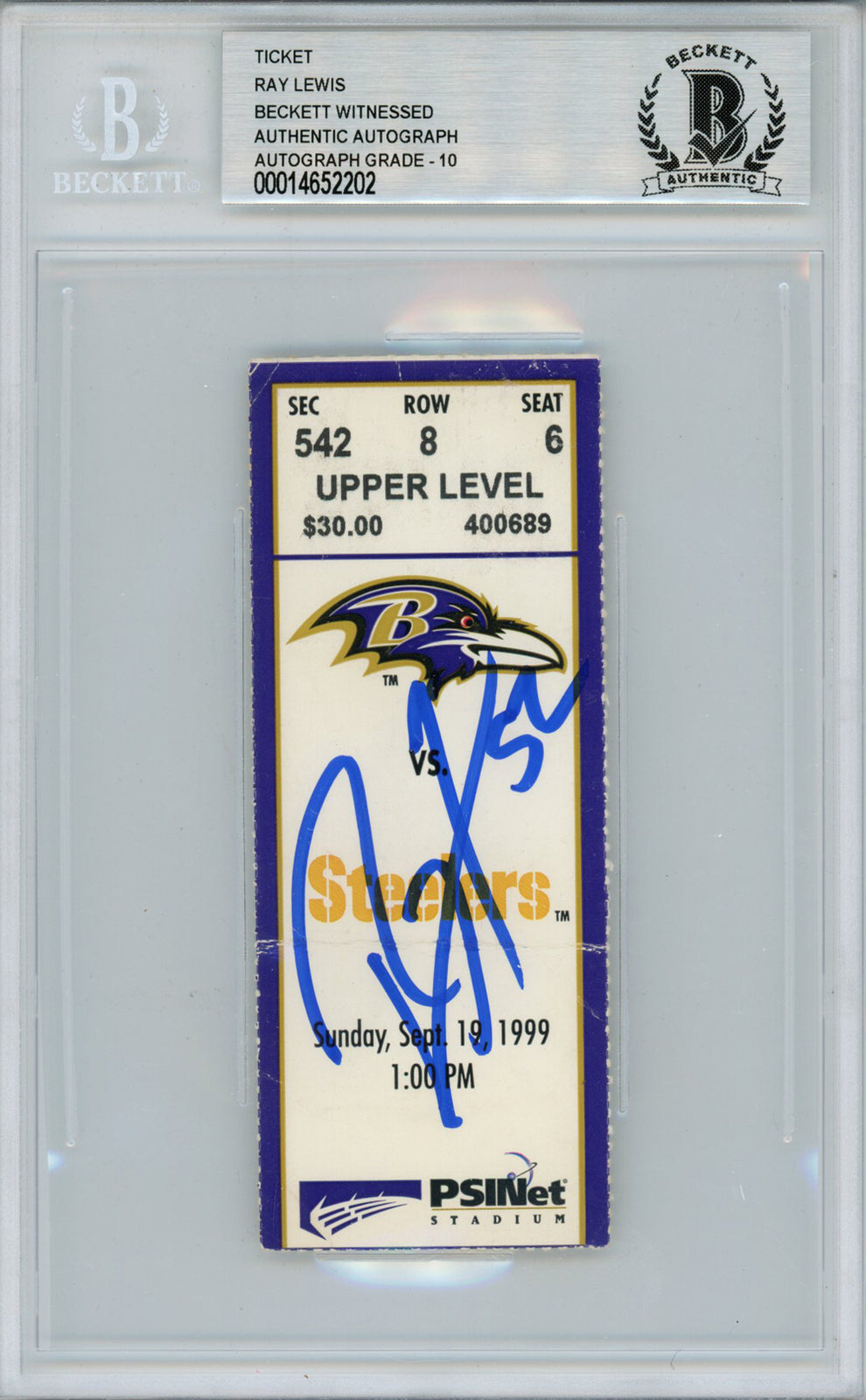 Ray Lewis Baltimore Ravens Signed 9/19/1999 vs Steelers Ticket Beckett Slabbed
