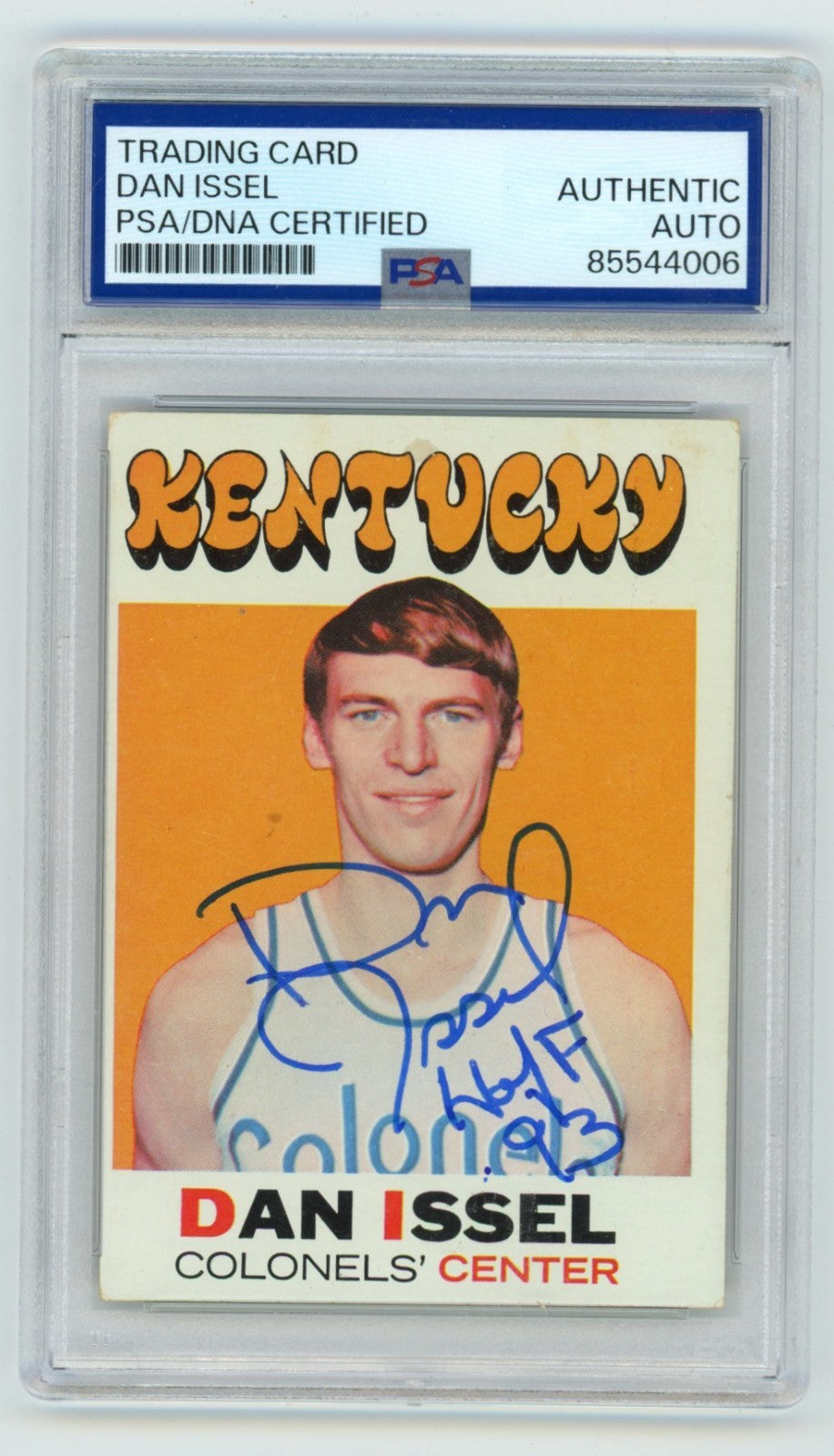 Dan Issel Signed 1971-72 Topps Rookie Card #200 (PSA Authentic)